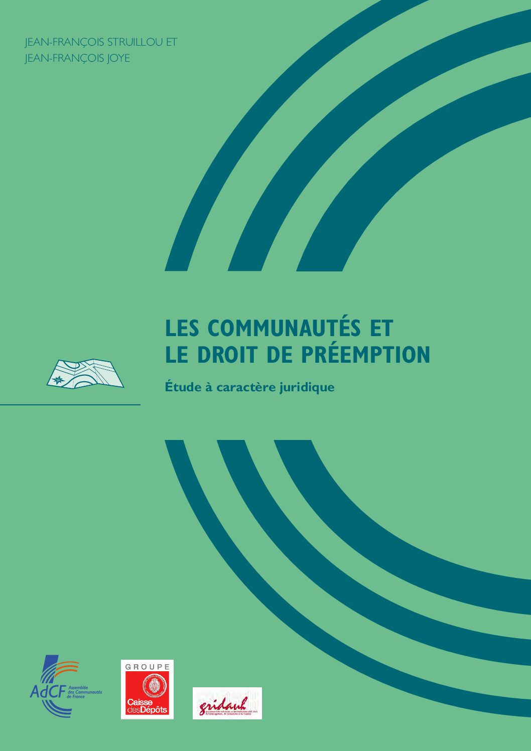 Les communautés et le droit de préemption : étude à caractère juridique ...